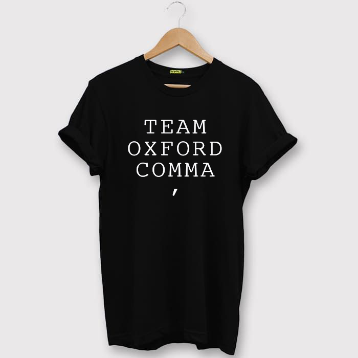 team oxford comma shirt